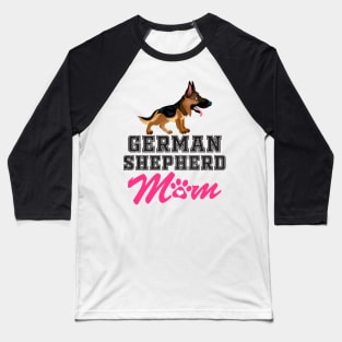 German Shepherd mom Baseball T-Shirt